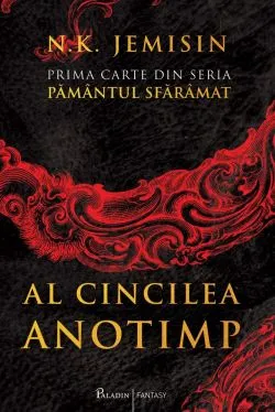 Pamantul sfaramat Vol. 1. Al Cincilea Anotimp de N.K. Jemisin