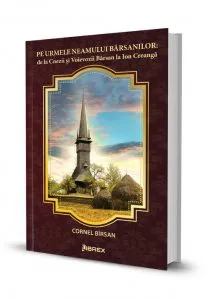 Pe urmele neamului Barsanilor de Cornel Birsan
