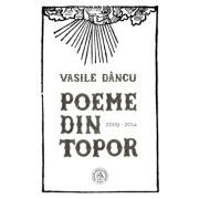 Poeme din topor (2009-2014)