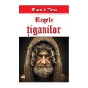 Regele Tiganilor Tiganii Londrei 1/2
