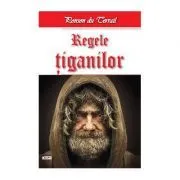 Regele Tiganilor Tiganii Londrei 1/2 de Ponson du Terrail