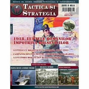 Revista Tactica si Strategie. 1918. Luptele romanilor impotriva bolsevicilor