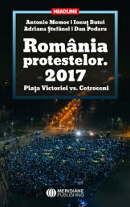 Romania Protestelor. 2017. Piata Victoriei vs. Cotroceni