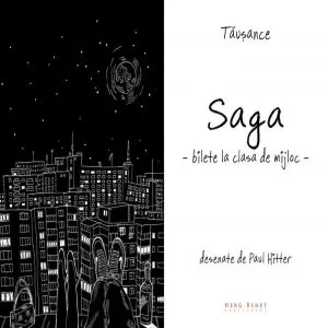 Saga - Bilete la clasa de mijloc de Vlad Ioan Tausance