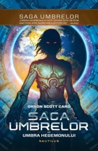 Saga Umbrelor. Umbra hegemonului, Vol. 2 de Orson Scott Card