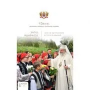 Satul romanesc: izvor de spiritualitate si cultura populara de Daniel
