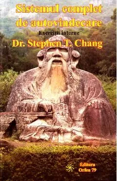 Sistemul complet de autovindecare de Stephen T. Chang