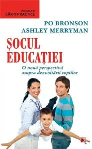 Socul educatiei de Ashley Merryman