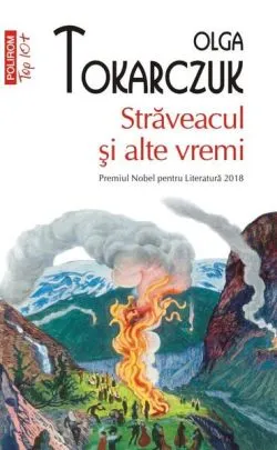Străveacul şi alte vremi de Olga Tokarczuk