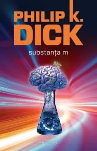 Substanta M de Philip K. Dick