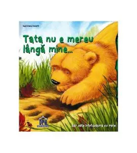 Tata nu e mereu lângă mine... de Daniel Howarth