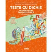 TESTE CU DICHIS. Antrenament pentru EVALUAREA FINALA