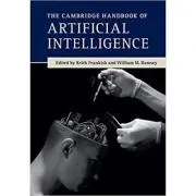 The Cambridge Handbook of Artificial Intelligence de Keith Frankish