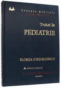 Tratat de pediatrie de Prof. Dr. Florea Iordachescu