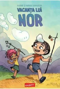 Vacanta lui Nor de Maria Surducan