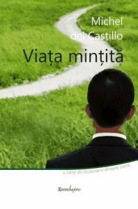 Viata mintita de Michel del Castillo