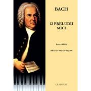 12 preludii mici. Pentru pian. BWV 924-920, 939-942, 999