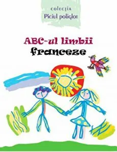 ABC-ul limbii franceze de Ala Bujor