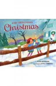 And Then Comes Christmas de Jana Christy