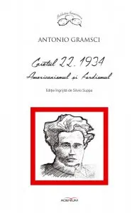 Antonio Gramsci. Caietul 22. de Antonio Gramsci