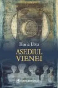Asediul Vienei de Horia Ursu
