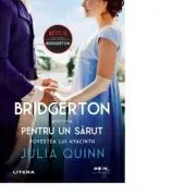 Bridgerton. Pentru un sarut. Povestea lui Hyacinth. Vol. 7 de Julia Quinn