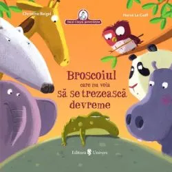 Broscoiul care refuza să se trezească devreme de Christine Beigel