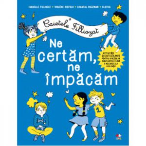Caietele filliozat. ne certam, ne impacam