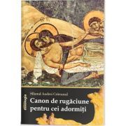 Canon de rugaciune pentru cei adormiti
