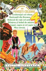 Carticica mea cu  povesti celebre 4 - editie ilustrata
