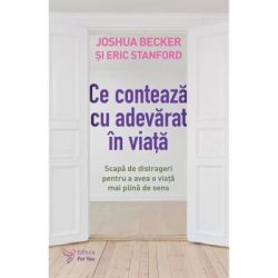 Ce conteaza cu adevarat in viata