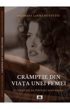 Crampeie din viata unei femei