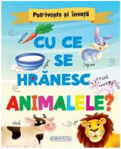 Cu ce se hranesc animalele?