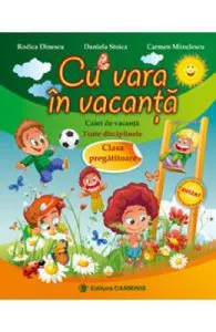 Cu vara in vacanta clasa pregatitoare de Rodica Dinescu
