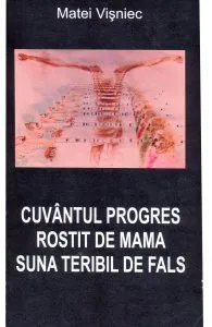 Cuvantul progres rostit de mama