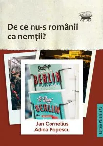 De ce nu-s romanii ca nemtii?