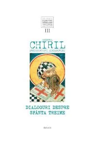 Dialoguri despre Sfanta Treime de Arhiepiscopul Alexandriei