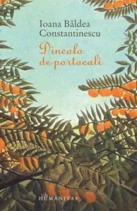 Dincolo de portocali de Ioana Baldea Constantinescu