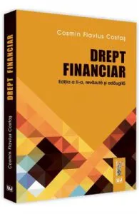 Drept financiar Ed.2 de Cosmin Flavius Costas