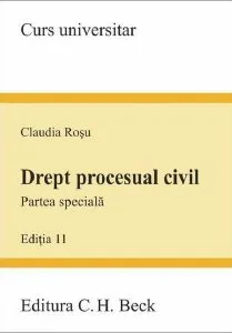 Drept procesual civil. Partea specială de Claudia Rosu