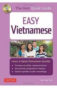 Easy Vietnamese: Learn to Speak Vietnamese Quickly de Bac Hoai Tran