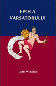 Epoca varsatorului de Laura Winckler