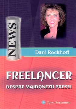 Freelancer. Despre maidanezii presei