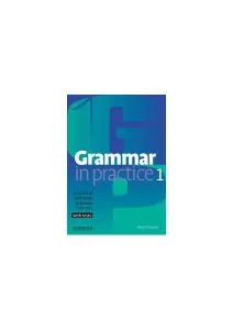 Grammar in Practice 1 de Roger Gower