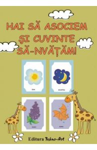 Hai sa asociem si cuvinte sa-nvatam!