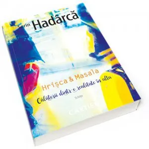 Hrisca &amp; Masala de Sorin Hadarca