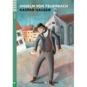 Kaspar Hauser de Anselm Ritter von Feuerbach