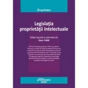 Legislatia proprietatii intelectuale. Actualizata la 19 septembrie 2023 de Doru Traila