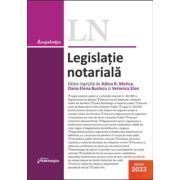 Legislatie notariala. Editia 2023