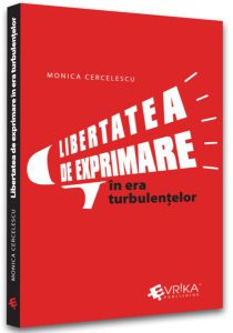 Libertatea de exprimare în era turbulențelor
